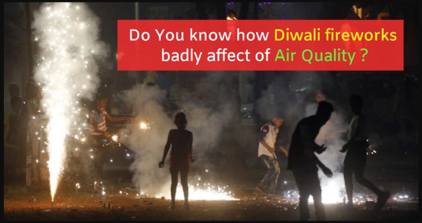 "Diwali Celebrations and Air Quality: Navigating the Impact on the AQI"