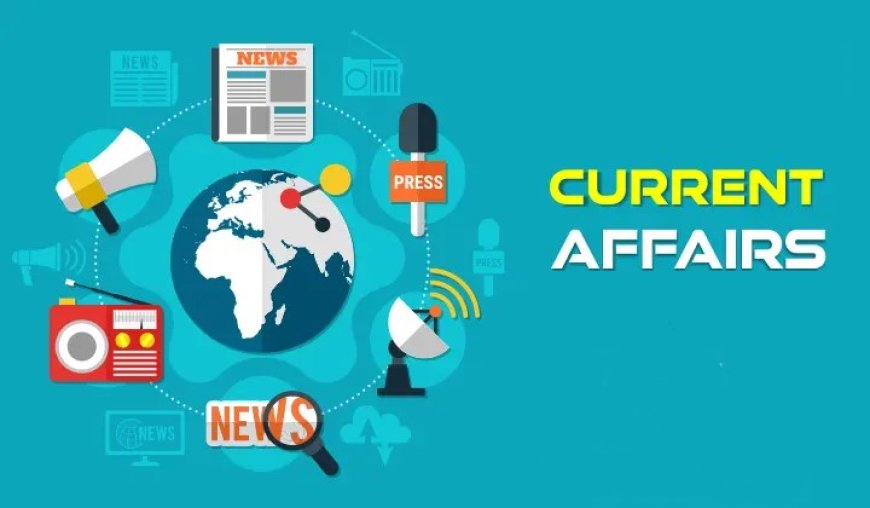 DAILY CURRENT AFFAIRS - 16-02-2024